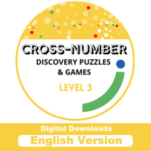 Cross Number Discovery Puzzles & Games: Level 3, English (Downloadable PDF & Interactive PDF)